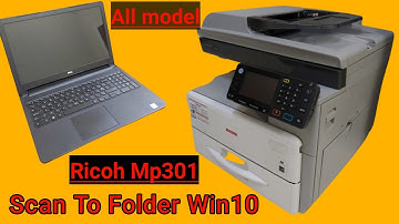 Scan To Folder Win 10 Ricoh mp301 Mpc 3502 Mpc 4502