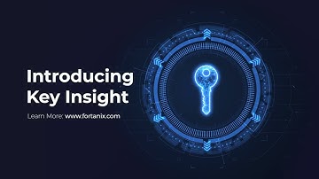 Fortanix Key Insight | Demo