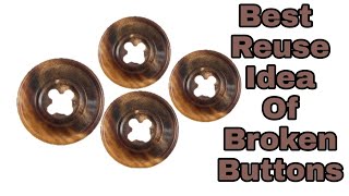 Old buttons reuse ideas || Broken buttons craft || Broken buttons reuse ideas || Buttons craft