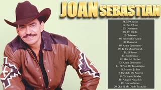 JOAN SEBASTIAN SUS MEJORES CANCIONES - JOAN SEBASTIAN 200 GRANDES ÉXITOS MIX