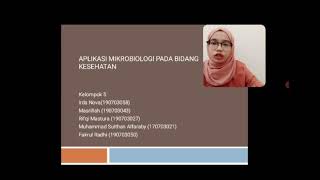 APLIKASI MIKROBIOLOGI PADA BIDANG KESEHATAN (Kelompok 5)