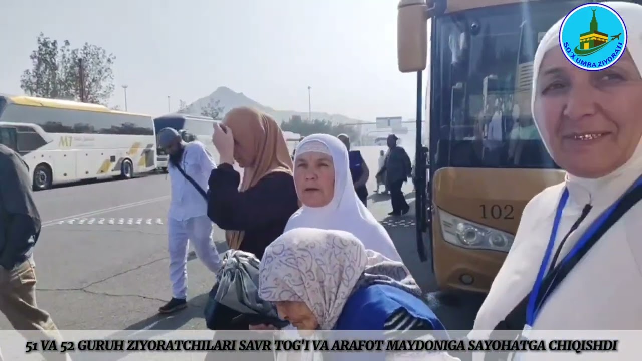 САЁҲАТИ КУҲИ САВР ВА МАЙДОНИ АРАФОТ 