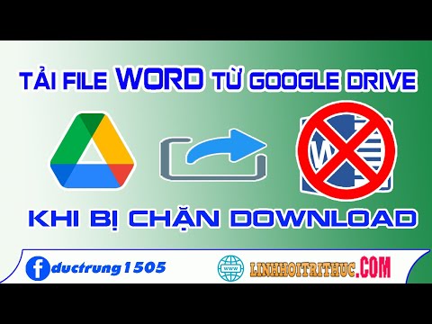 Hướng dẫn tải file word trên google drive không cho tải xuống