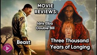 Three Thousand Years of Longing and Beast reviews - A worthy Idris Elba double bill?