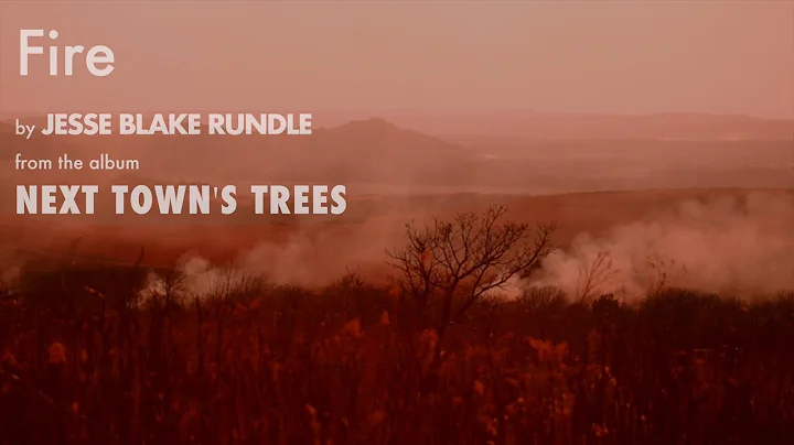 Jesse Blake Rundle - Fire [lyric video]