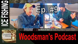 The Meredith Rotary Ice Fishing Derby // The Woodsman&#39;s Podcast, Ep. 9