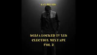 Sgija Locked Tunes CLection Mixtape 2 Mixed And Compiled By @Kay Bee 626 | Amapiano Mix 2024