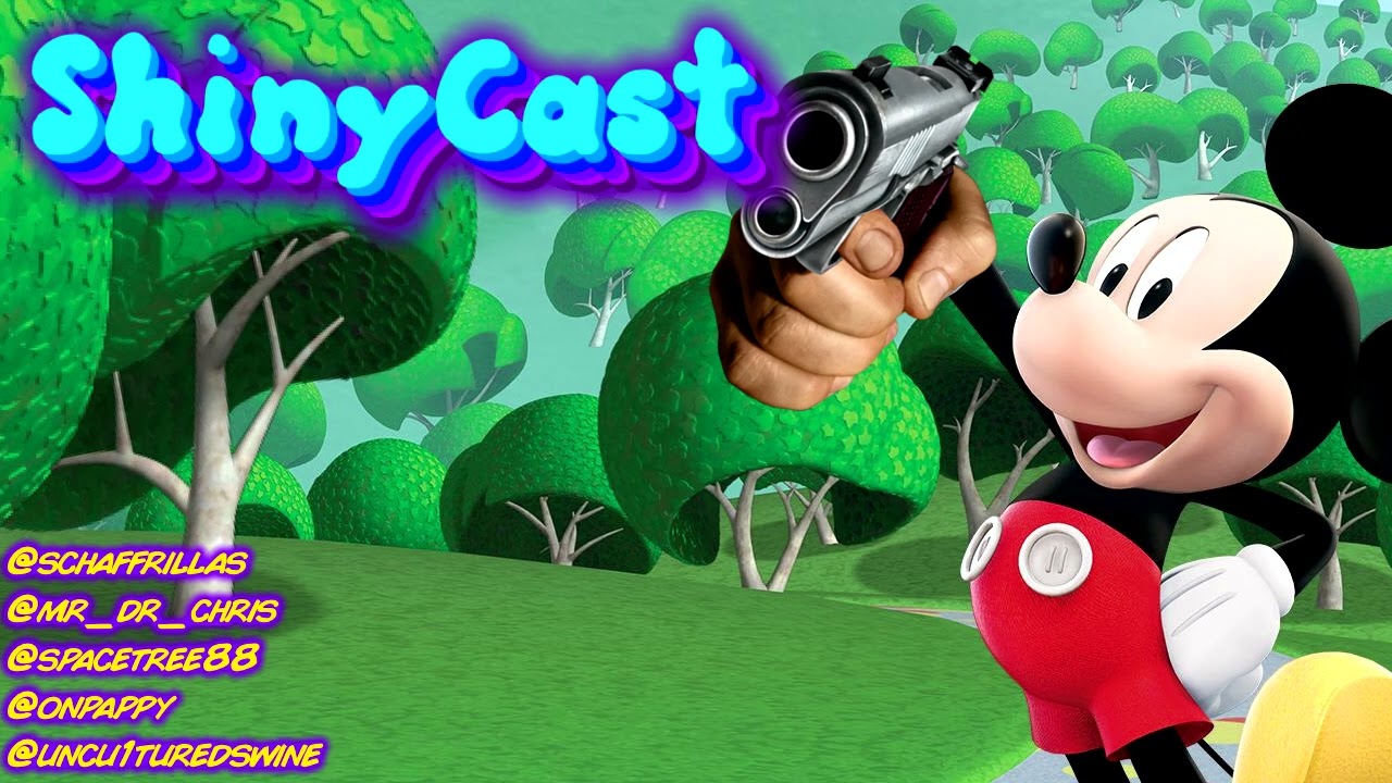 ShinyCast 24: Mickey with Gun