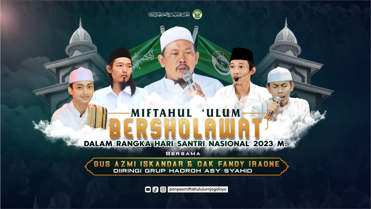 MIFTAHUL ULUM BERSHOLAWAT Bersama Gus Azmi & Cak Fandy Dalam Rangka Hari Santri Nasional 2023