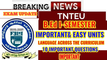 TNTEU B.Ed I-SEMESTER: IMPORTANT AND EASY UNITS LANGUAGE ACROSS THE CURRICULUM|10 IMPORTANT QUESTION
