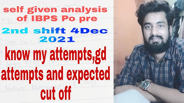 self given analysis IBPS Po pre 2nd shift 4Dec 2021
