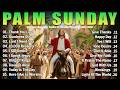 Worship Songs for Palm Sunday🌿🙏Hillsong Praise Songs with Lyrics | Christian Worship Music Playlist