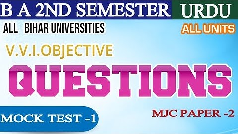 MOCK TEST 1 – Urdu Semester 2 | MJC 2 Objective Questions | BA Urdu 2025 | UTC QASMI**