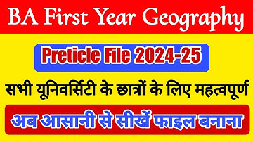 B.A First Year Geography Preticle File 2024-25  1st Year Geography Preticle File 2024-25