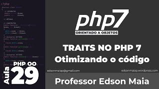 Curso de PHP 7 OO Aula 29 Traits no PHP 7 Otimizando o código
