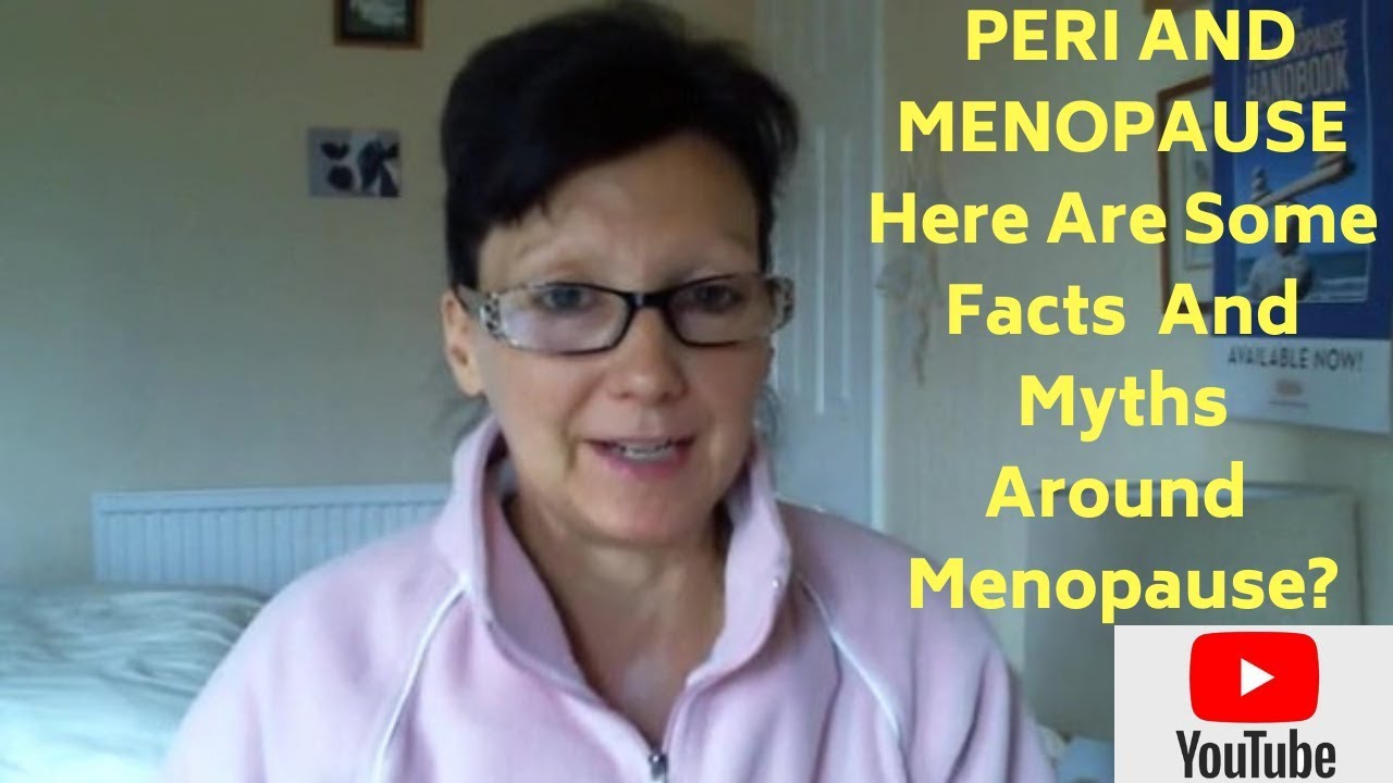 PERI AND MENOPAUSE Here Are Some Facts And Myths Around Menopause YouTube