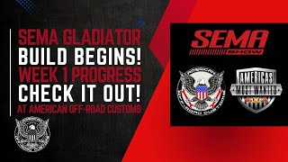 SEMA Gladiator Build Begins! | Week 1 Progress at American Off-Road Customs 4x4 Shop