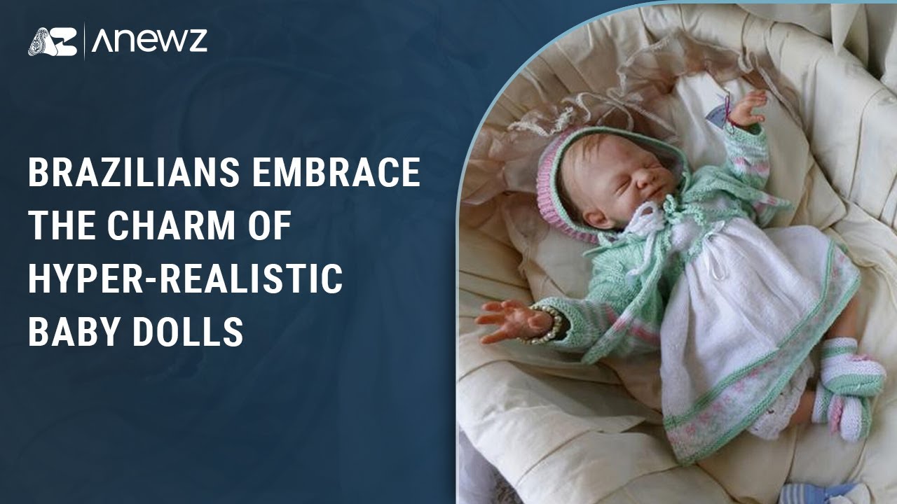 Brazilians embrace the charm of hyper-realistic baby dolls - YouTube
