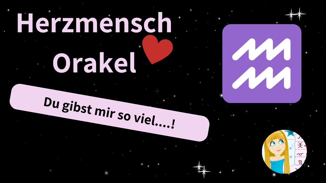 Du Gibst Mir So Viel WASSERMANN ♒️ "Du gibst mir so viel....!" HERZMENSCH-ORAKEL - YouTube