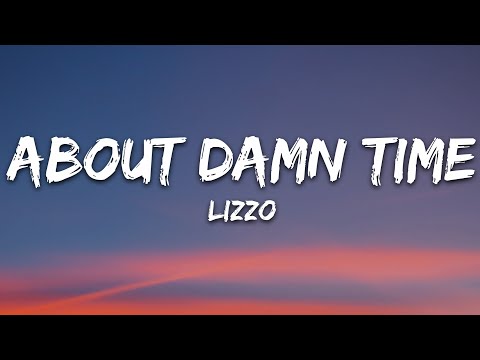 Lizzo - About Damn Time (Lyrics)