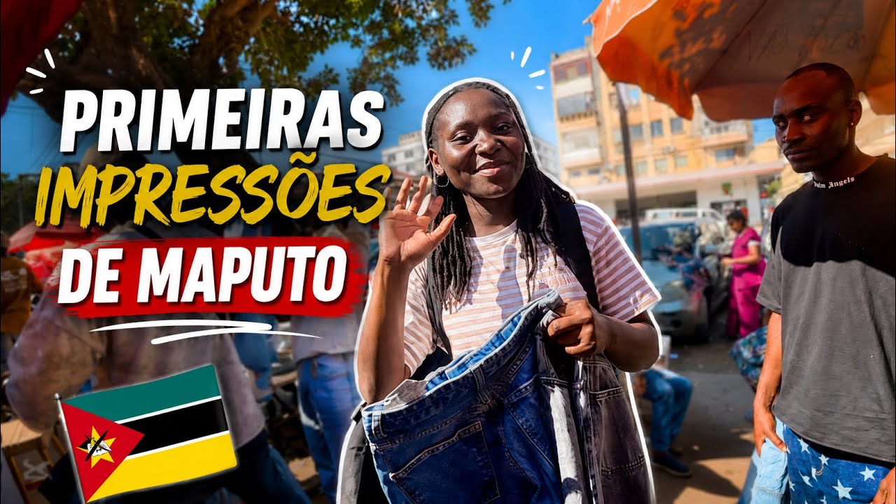 🌍 PRIMEIRAS IMPRESSÕES DE MAPUTO 🇲🇿 | Cultura, Mercado e Muito Mais!#maputo #africa #brasil #vlog