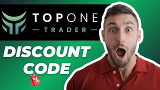 Top One Trader Coupon Code | How to Get the BIGGEST Discount in 2025!