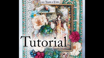 Graphic 45 Enchanted Forest Tutorial