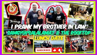 I PRANK MY BROTHER IN LAW?! SAMGPYUPSALAMAT KOREAN BBQ! THE ROOFTOP BAR AND CAFE ANTIPOLO! Car'sVlog