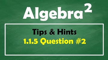 1 1 5 - Tips & Hints - Function Notation - #2