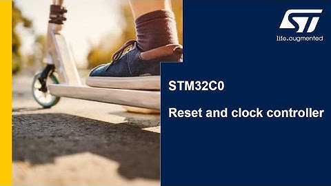 STM32C0 OLT - 8. Reset and clock controller