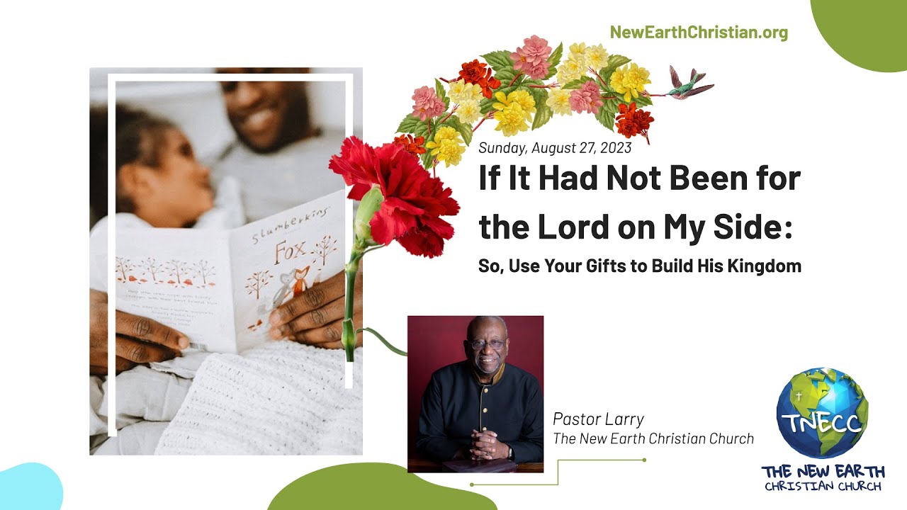 If It Had Not Been for the Lord on Our Side: So, Use Your Gifts to ...