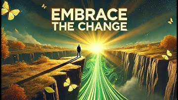 Embrace the Change: Transform Your Life and Unleash Your True Potential