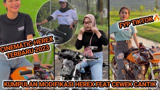 FYP TIKTOK ‼️KUMPULAN MODIFIKASI HEREX FEAT CEWEK CANTIK || CINEMATIC HEREX TERBARU 2023