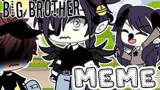 {Big Brother I’m Just like you | Meme | Gacha life} ⚠️ slight gore ⚠️