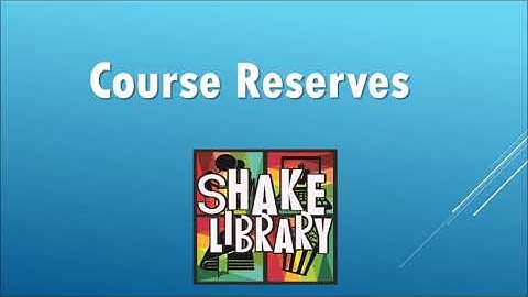 Course Reserves