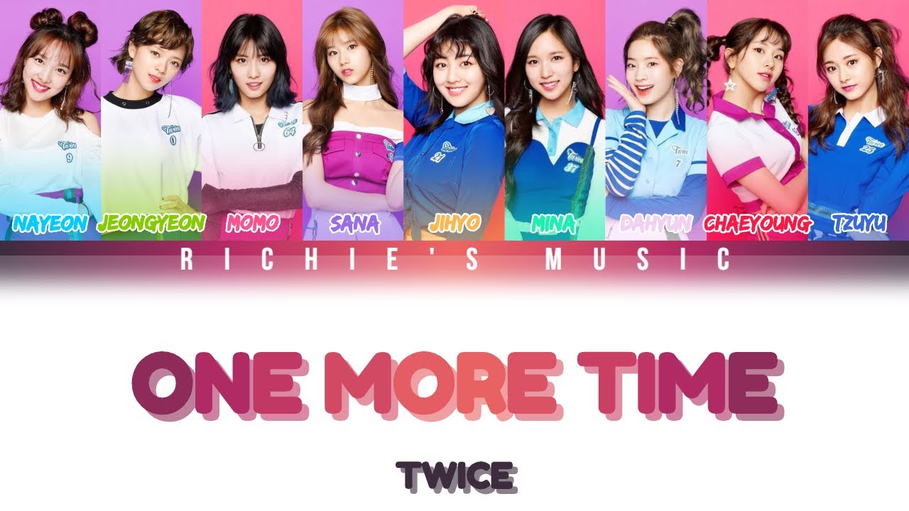 Twice トワイス One More Time Color Coded Lyrics Kan Rom Eng Youtube
