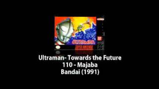 SNES - Ultraman- Towards the Future - 110 - Majaba