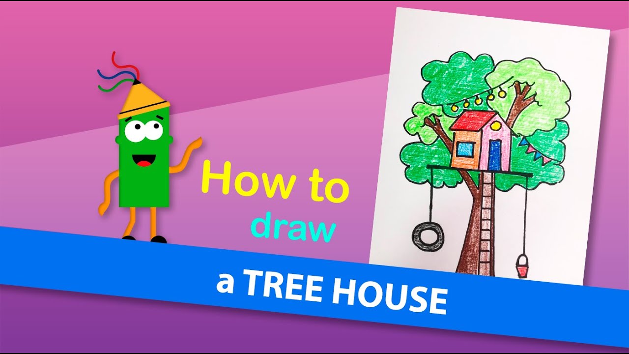 How To Draw A Cute Tree House How To Draw A Cute Tree House