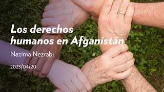 (cas) Derechos humanos en Afganistán, Nazima Nezrabi | #HumanRights |  San Telmo Museoa