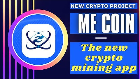 Me coin mining.New mobile mining app 2023.Big project.Free mining app.