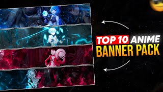 Anime banner template pack ❤️‍🔥🔥| Anime banner pack 🔥