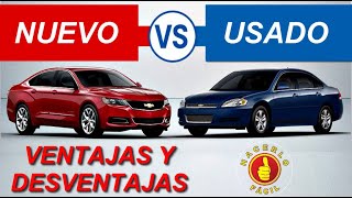 AUTO NUEVO VS AUTO USADO - VENTAJAS Y DESVENTAJAS