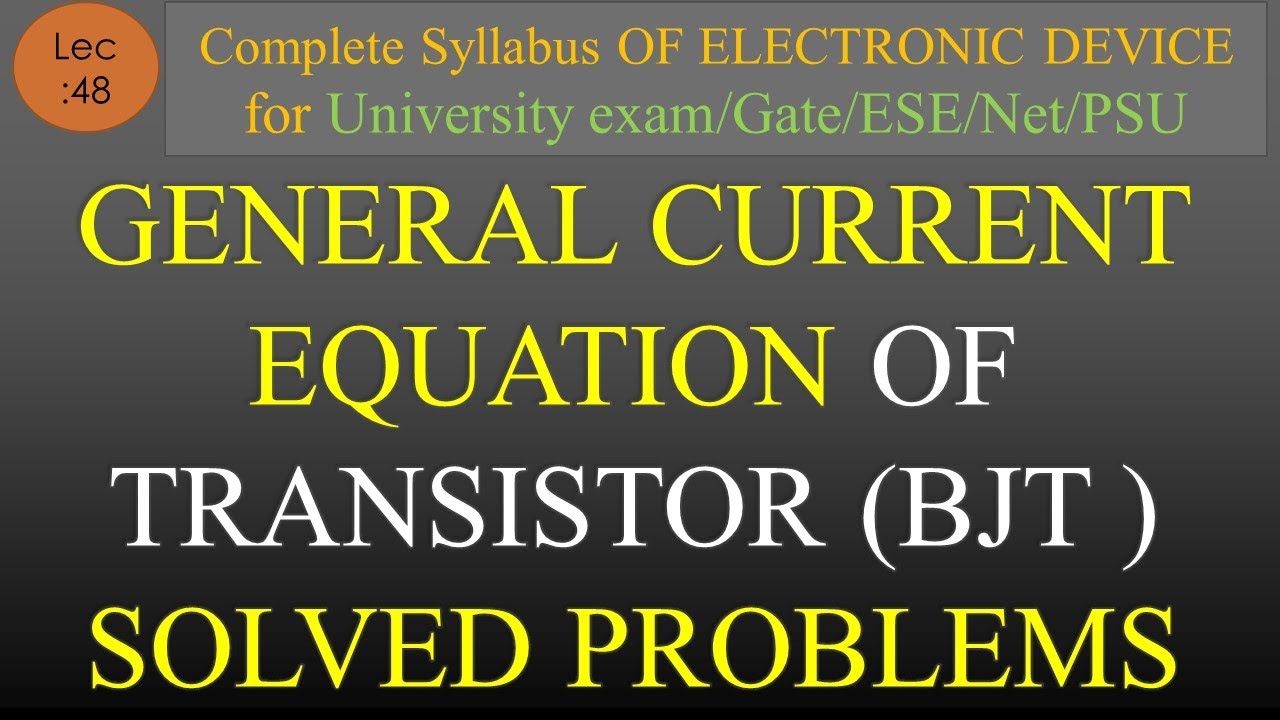 Lec48 Problems Based on Transistor Current EDC R K Classes Hindi