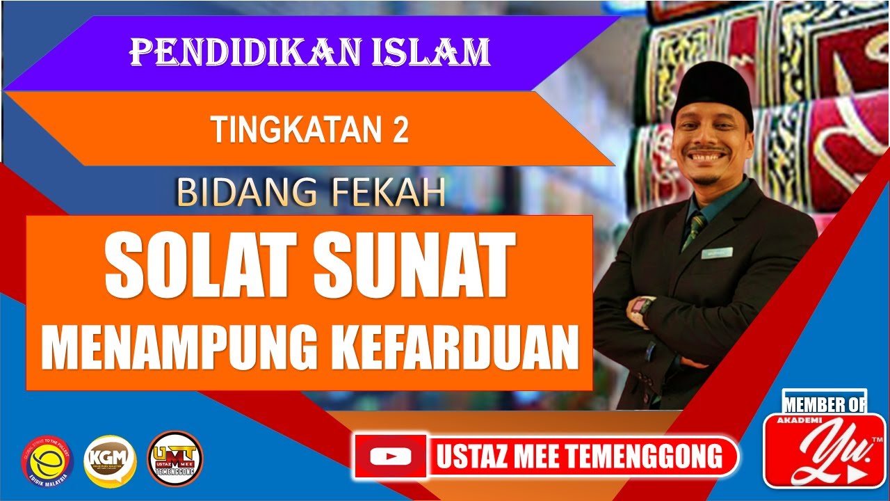 SOLAT SUNAT MENAMPUNG KEFARDUAN | PENDIDIKAN ISLAM | TINGKATAN 2 | BIDANG FEKAH | PELAJARAN 19