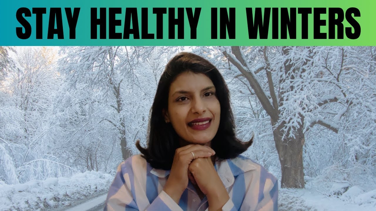 How to stay consistent with a Healthy Lifestyle in Winter (Enjoy Desi Food & Stay Fit) 