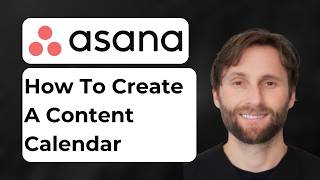 How to Create a Content Calendar in Asana [2026 Guide]