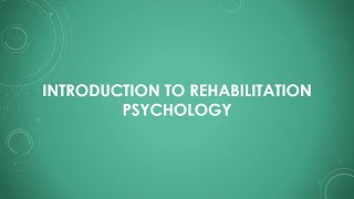 Introduction to rehabilitation psychology