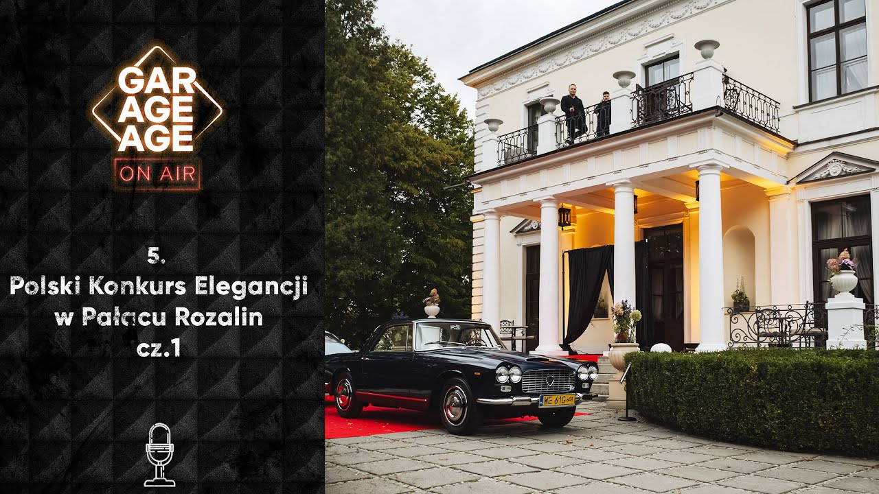 GarageAge on Air: 5. Polski Konkurs Elegancji , część I #rozalin #konkurs #samochody