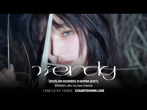 WENDY (웬디) [Cerulean Verge] COUNTDOWN LIVE - YouTube