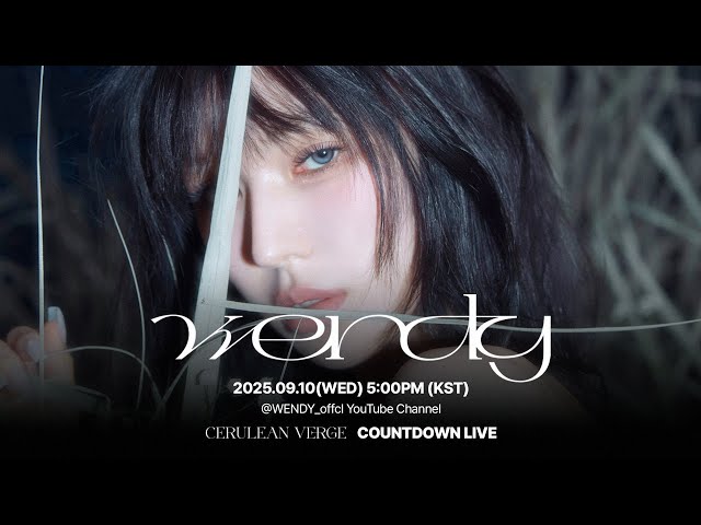 WENDY (웬디) [Cerulean Verge] COUNTDOWN LIVE - YouTube
